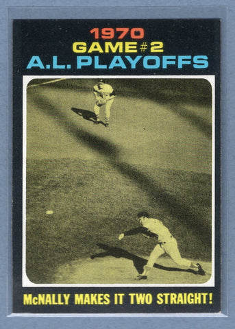 1971 Topps #196 A.L. Playoff Game 2 (McNally Makes It Two Straight) (d) EX-MT GO775