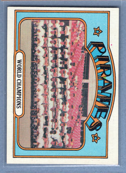 1972 Topps #1 World Champions (Pirates)  EX   GO315