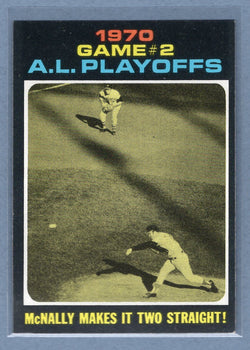 1971 Topps #196 A.L. Playoff Game 2 (McNally Makes It Two Straight)  (d) EX-MT  GO775