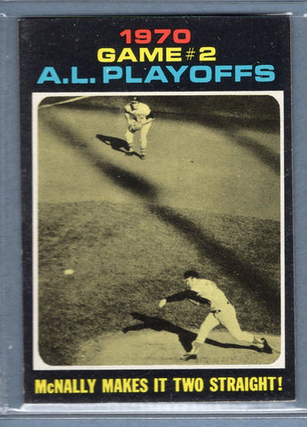 1971 Topps #196 A.L. Playoff Game 2 (McNally)  EX  SB1