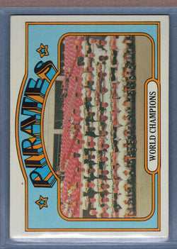 1972 Topps #1 World Champions (Pirates) (a) EX-MT  GO544