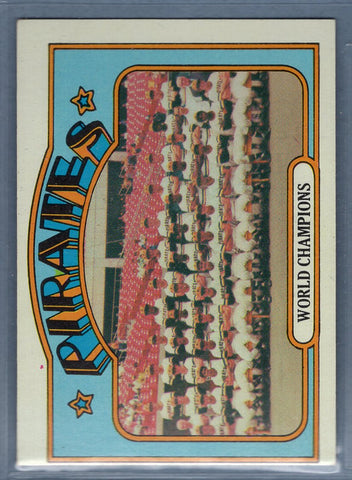 1972 Topps #1 World Champions (Pirates) (d) EX-MT  GO544