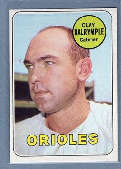 1969 Topps #151 Clay Dalrymple (Orioles) (b) EX-MT  GO700