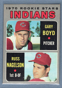 1970 Topps #7 Indians Rookies (Garry Boyd, Russ Nagelson) VG-EX(1)