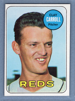 1969 Topps #26 Clay Carroll (b) EX-MT  GOWABB