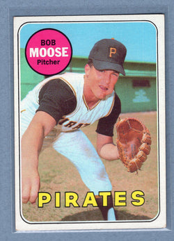 1969 Topps #409 Bob Moose (b) EX  GO602