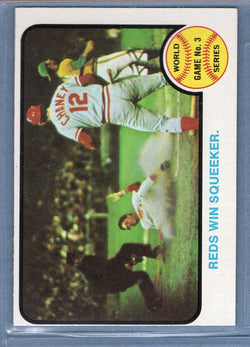 1973 Topps #205 World Series Game 3 (Reds Win Squeeker)  (b) EX  GO669