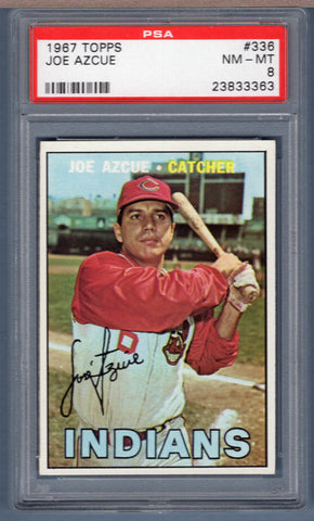 1967 Topps #336 Joe Azcue (23833363) PSA 8