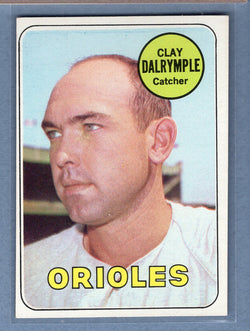 1969 Topps #151 Clay Dalrymple (Orioles) (e) EX-MT  GOWABB