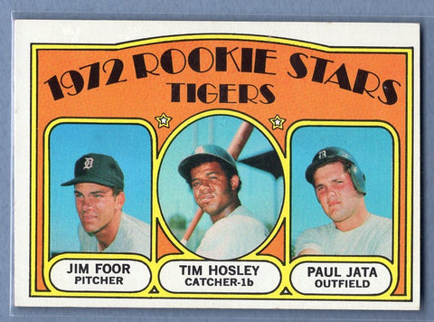 1972 Topps #257 Tigers Rookies (Jim Foor, Tim Hosley, Paul Jata) Ex-Nm