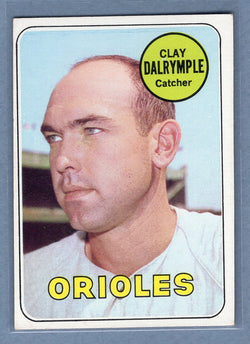 1969 Topps #151 Clay Dalrymple (Orioles)  EX   GO501