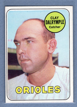 1969 Topps #151 Clay Dalrymple (Orioles) (b) EX  GO577